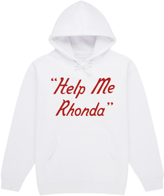 Help Me Rhonda White Hoodie