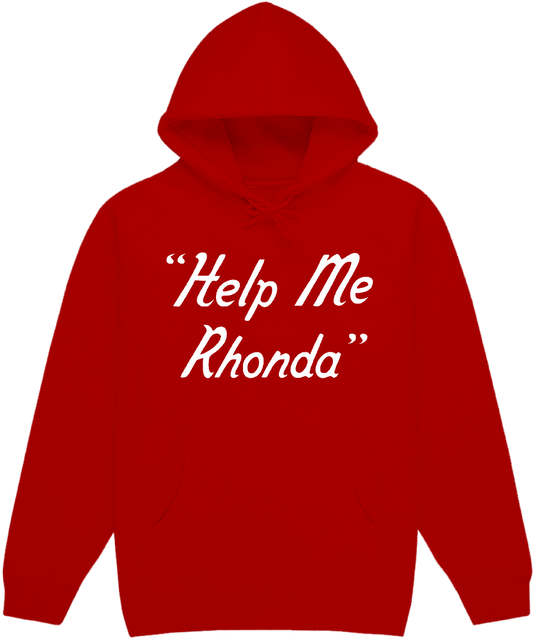 Help Me Rhonda Red Hoodie
